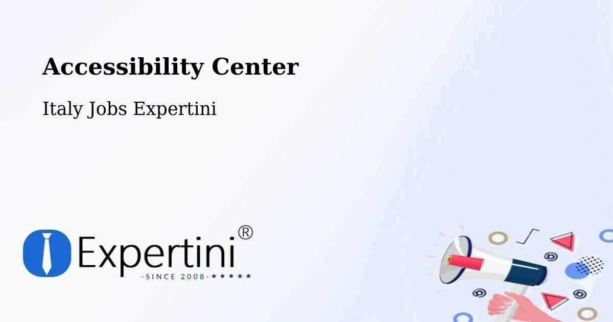 Accessibility Center - Italy Jobs Expertini