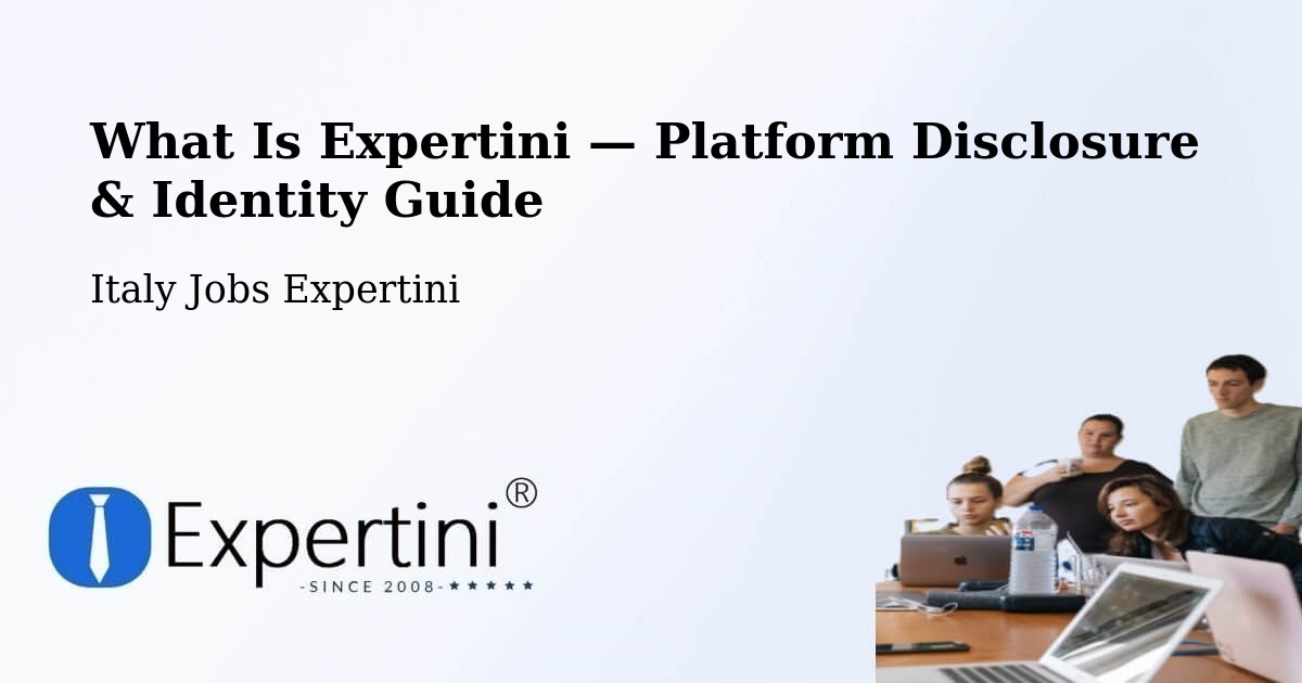 What Is Expertini — Platform Disclosure & Identity Guide – Fermo